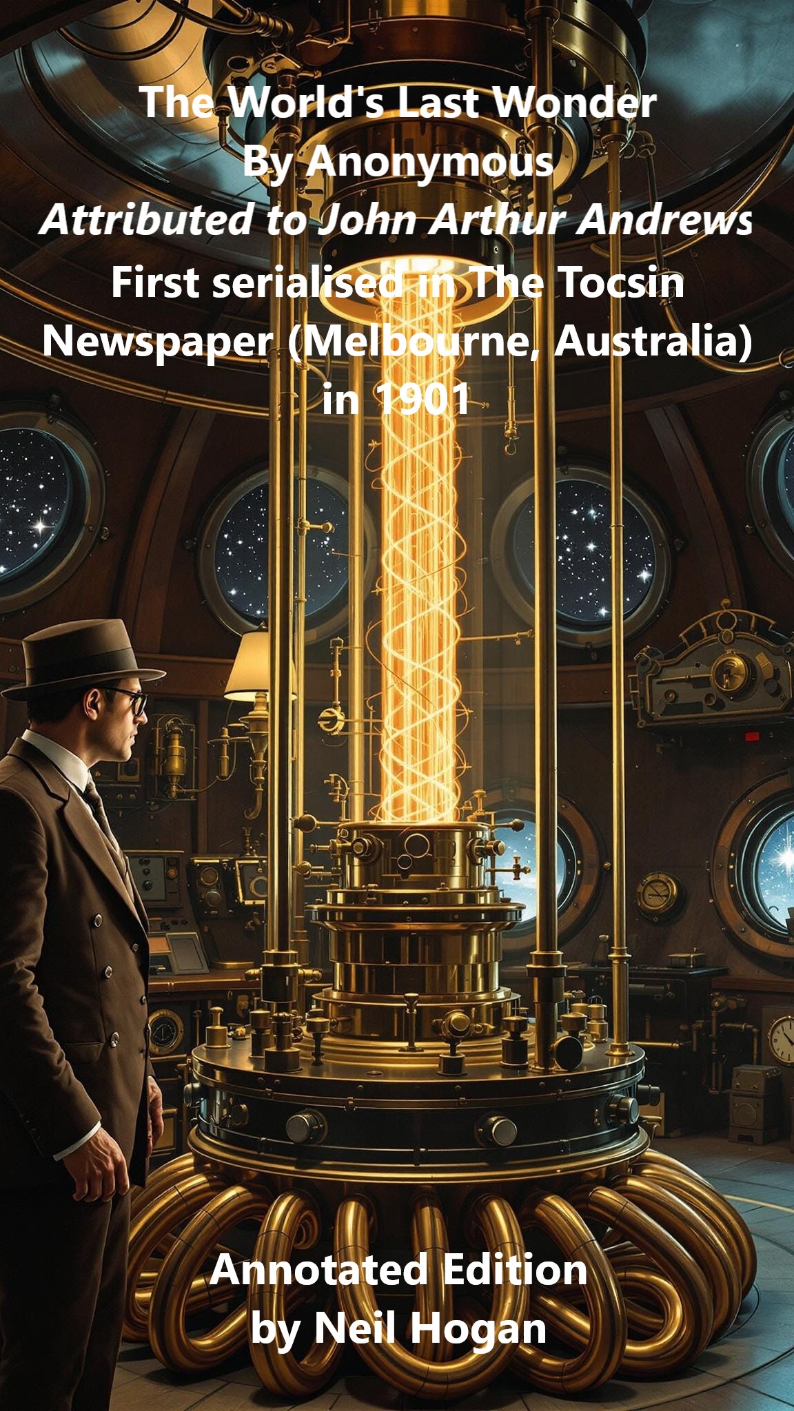 The World's Last Wonder annotated edition